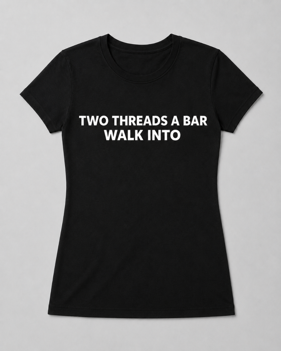 Two threads walk into a bar