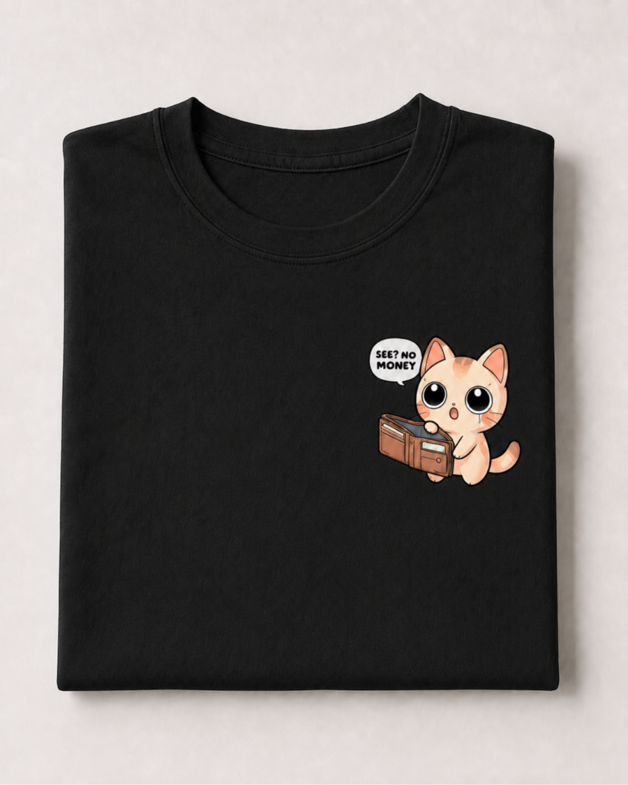No Money Cat T-Shirt